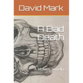 A Bad Death: A McAvoy Novella