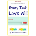 Every Inch Love Will