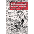 Nazi Propaganda and the Second World War