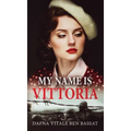 My Name Is Vittoria