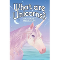 What Are Unicorns?