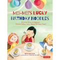 Mei-Mei's Lucky Birthday Noodles