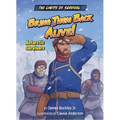 Bring Them Back Alive!: Antarctic Survivors