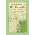 The History of Bethel, Me
