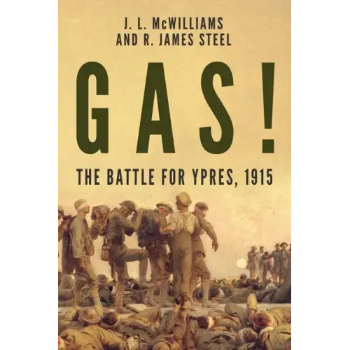 Gas! The Battle for Ypres, 1915