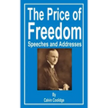 The Price of Freedom: Speeches and Addresses