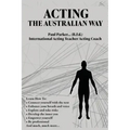 Acting The Australian Way