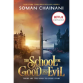The School for Good and Evil: Movie Tie-In Edition: Now a Netflix Originals Movie