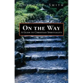 On the Way: A Guide to Christian Spirituality