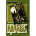 Ghosts of Darke County II