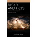 Dread and Hope: Christian Eschatology and Pop Culture