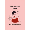 The Masked Bridal