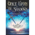 Once Upon the Shadows