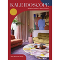 Kaleidoscope: Modern Homes in Every Colour