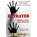 Betrayed: Child Sex Abuse in the Holocaust