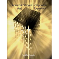 Industrial Nitrogen Compounds and Explosives - Chemical Manufacture and Analysis