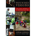 Wounded Visions: Unity, Justice, and Peace in the World Church After 1968