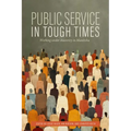 Public Service in Tough Times: Working Under Austerity in Manitoba