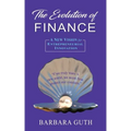 The Evolution of Finance: A New Vision for Entrepreneurial Innovation