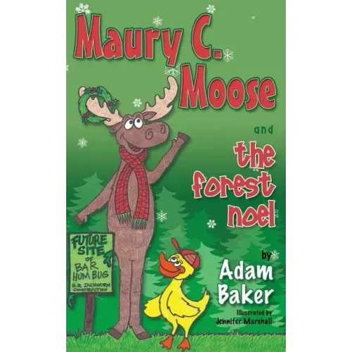 Maury C. Moose and the Forest Noel