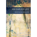 An Earlier Life