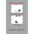 Before Mickey: The Animated Film 1898-1928