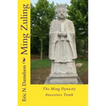 Ming Zuling: The Ming Dynasty Ancestors Tomb