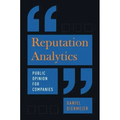 Reputation Analytics: Public Opinion for Companies