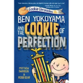 Ben Yokoyama and the Cookie of Perfection