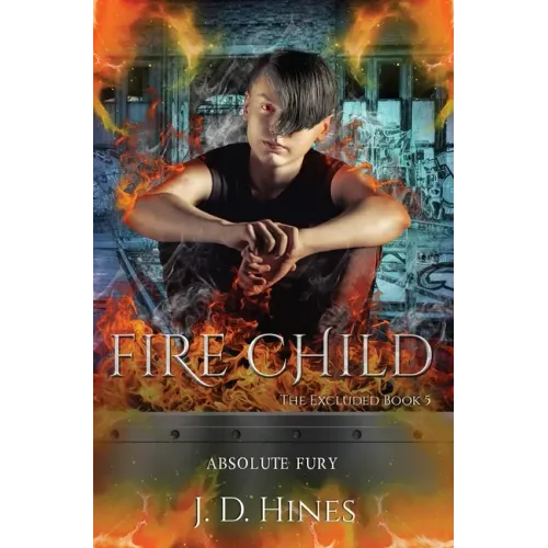 The Excluded: Fire Child