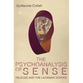 The Psychoanalysis of Sense: Deleuze and the Lacanian School