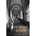 The Wound of Love