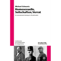 Homosexuelle, Seilschaften, Verrat
