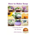 How to Make Soap