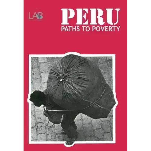 Peru: Paths to Poverty