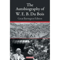 The Autobiography of W. E. B. Du Bois: Great Barrington Edition