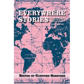 Everywhere Stories: Short Fiction from a Small Planet, Volume III
