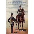 History of the Royal Artillery from the Indian Mutiny to the Great War: Volume II 1899-1914