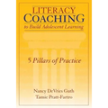 Literacy Coaching to Build Adolescent Learning: 5 Pillars of Practice
