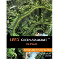 Leed Green Associate V4 Exam Complete Study Guide