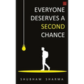 Everyone Deserves a Second Chance