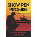 Show Pen Promise: In The Reins Equestrian Romance Series Book 3