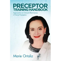 Preceptor Training Handbook: Approaches to Clinical Effectiveness of Nurse Preceptors