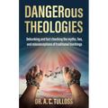 DANGERous Theologies