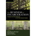The Business of Incarceration: Theological and Ethical Reflections on the Prison-Industrial Complex