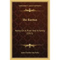The Raritan: Notes On A River And A Family (1915)