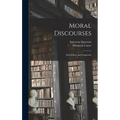Moral Discourses; Enchiridion and Fragments