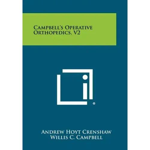 Campbell's Operative Orthopedics, V2