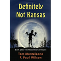 Definitely Not Kansas: Book One: The Nocturnia Chronicles