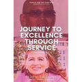 Journey to Excellence Through Service